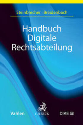 Breidenbach / Steinbrecher | Handbuch Digitale Rechtsabteilung | Buch | 978-3-03891-293-4 | sack.de