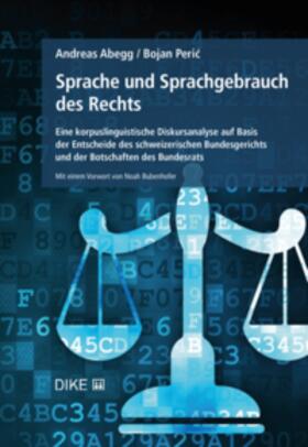 Abegg / Peric´ / Peric | Sprache und Sprachgebrauch des Rechts | Buch | 978-3-03891-304-7 | sack.de