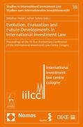 Scheu / Hobe |  Evolution, Evaluation and Future Developments in International Investment Law | Buch |  Sack Fachmedien
