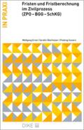 Ernst / Oberholzer / Sunaric |  Fristen und Fristberechnung im Zivilprozess (ZPO - BGG - SchKG) | Buch |  Sack Fachmedien