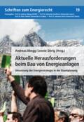 Abegg / Dörig |  Aktuelle Herausforderungen beim Bau von Energieanlagen | Buch |  Sack Fachmedien