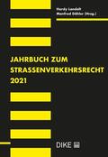 Landolt / Dähler |  Jahrbuch zum Strassenverkehrsrecht 2021 | Buch |  Sack Fachmedien