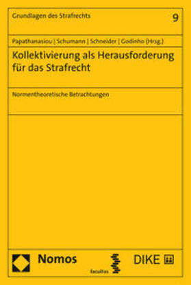 Schneider / Schumann / Fernandes Godinho | Kollektivierung als Herausforderung für das Strafrecht | Buch | 978-3-03891-345-0 | sack.de