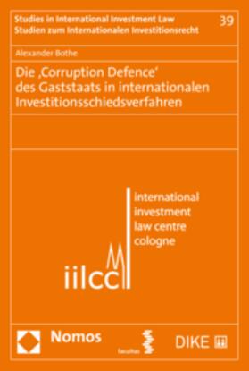 Bothe | Die ‚Corruption Defence‘ des Gaststaats in internationalen Investitionsschiedsverfahren | Buch | 978-3-03891-354-2 | sack.de
