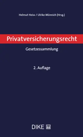 Heiss / Mönnich |  Privatversicherungsrecht | Buch |  Sack Fachmedien