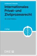 Grolimund / Schnyder |  Internationales Privat- und Zivilprozessrecht | Buch |  Sack Fachmedien