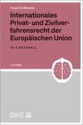 Grolimund |  Internationales Privat- und Zivilverfahrensrecht der EU in a nutshell (3. Aufl.) | Buch |  Sack Fachmedien