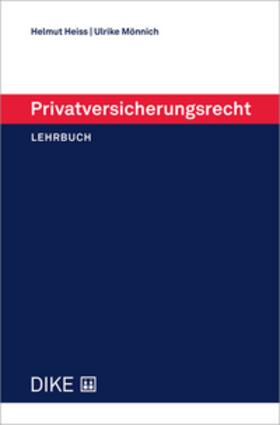 Heiss / Mönnich | Privatversicherungsrecht | Buch | 978-3-03891-400-6 | sack.de