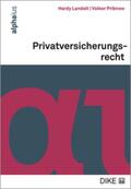 Landolt / Pribnow |  Privatversicherungsrecht | Buch |  Sack Fachmedien