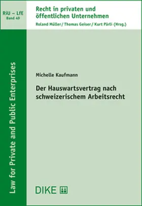 Kaufmann | Der Hauswartsvertrag nach schweizerischem Arbeitsrecht | Buch | 978-3-03891-424-2 | sack.de