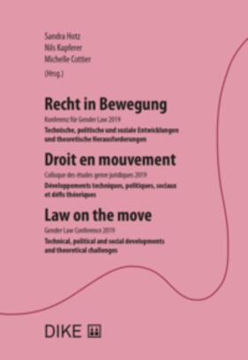 Hotz / Kapferer / Cottier | Recht in Bewegung - Droit en mouvement - Law on the move | Buch | 978-3-03891-425-9 | sack.de