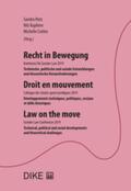 Hotz / Kapferer / Cottier |  Recht in Bewegung - Droit en mouvement - Law on the move | Buch |  Sack Fachmedien
