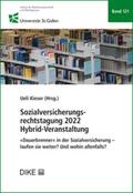 Kieser |  Sozialversicherungsrechtstagung 2022 | Buch |  Sack Fachmedien