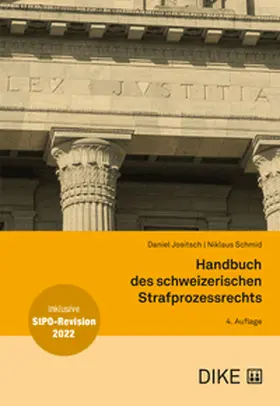 Jositsch / Schmid |  Handbuch des schweizerischen Strafprozessrechts | Buch |  Sack Fachmedien