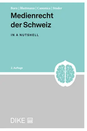 Born / Blattmann / Canonica |  Medienrecht der Schweiz | Buch |  Sack Fachmedien