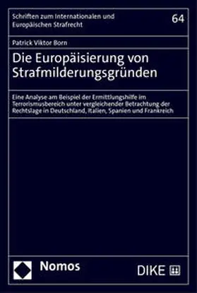 Born |  Die Europäisierung von Strafmilderungsgründen | Buch |  Sack Fachmedien