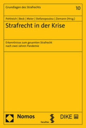 Pohlreich / Beck / Meier | Strafrecht in der Krise | Buch | 978-3-03891-498-3 | sack.de