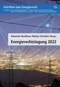 Heselhaus / Schreiber |  Energierechtstagung 2022 | Buch |  Sack Fachmedien