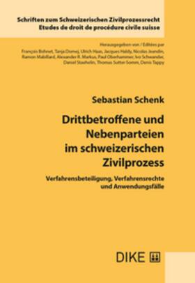Schenk | Drittbetroffene und Nebenparteien im schweizerischen Zivilprozess | Buch | 978-3-03891-524-9 | sack.de