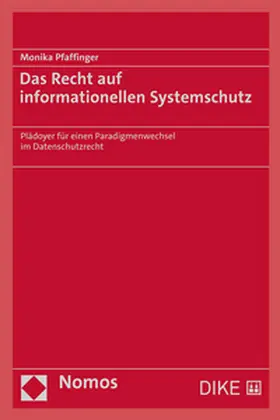Pfaffinger |  Das Recht auf informationellen Systemschutz | Buch |  Sack Fachmedien