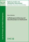 Aebischer / Geiser / Müller |  Aufhebungsvereinbarung und Verzichtsverbot im Arbeitsrecht | Buch |  Sack Fachmedien