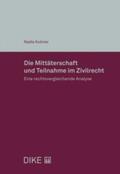 Kuzniar / Kuzniar |  Die Mittäterschaft und Teilnahme im Zivilrecht | Buch |  Sack Fachmedien