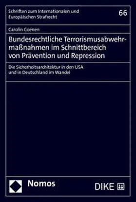 Coenen |  Bundesrechtliche Terrorismusabwehrmassnahmen im Schnittbereich von Prävention und Repression | Buch |  Sack Fachmedien