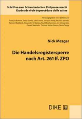 Mezger | Die Handelsregistersperre nach Art. 261 ff. ZPO | Buch | 978-3-03891-554-6 | sack.de