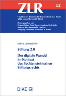 Lettenbichler | Stiftung 2.0 Der digitale Wandel im Kontext des liechtensteinischen Stiftungsrechts | Buch | 978-3-03891-567-6 | sack.de