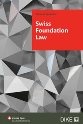 Sprecher |  Swiss Foundation Law | Buch |  Sack Fachmedien