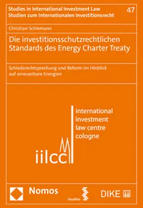 Schlemann |  Die investitionsschutzrechtlichen Standards des Energy Charter Treaty | Buch |  Sack Fachmedien