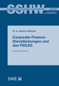 Fehlmann |  Corporate-Finance-Dienstleistungen und das FIDLEG | Buch |  Sack Fachmedien