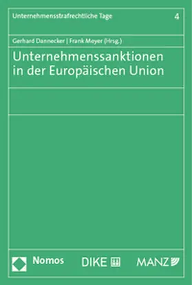 Dannecker / Meyer |  Unternehmenssanktionen in der Europäischen Union | Buch |  Sack Fachmedien