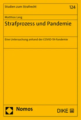 Lang |  Strafprozess und Pandemie | Buch |  Sack Fachmedien
