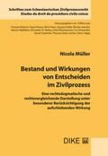 Müller |  Bestand und Wirkungen von Entscheiden im Zivilprozess | Buch |  Sack Fachmedien