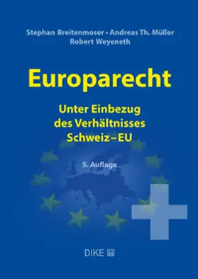 Breitenmoser / Müller / Weyeneth |  Europarecht | Buch |  Sack Fachmedien