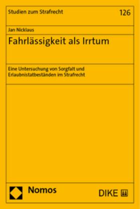 Nicklaus | Fahrlässigkeit als Irrtum | Buch | 978-3-03891-682-6 | sack.de