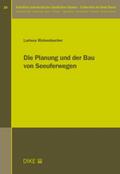 Rickenbacher |  Die Planung und der Bau von Seeuferwegen | Buch |  Sack Fachmedien