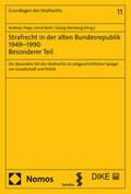 Popp / Koch / Steinberg |  Strafrecht in der alten Bundesrepublik 1949-1990 Besonderer Teil | Buch |  Sack Fachmedien
