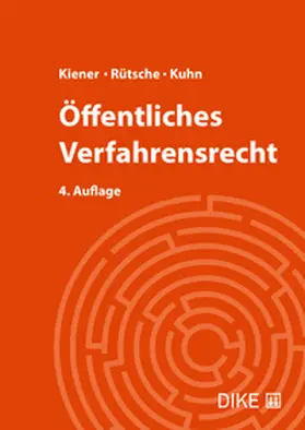Kiener / Rütsche / Kuhn |  Öffentliches Verfahrensrecht | Buch |  Sack Fachmedien