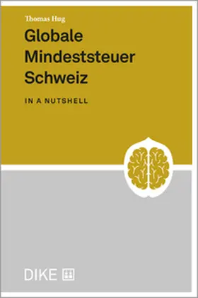 Hug |  Globale Mindeststeuer Schweiz in a nutshell | Buch |  Sack Fachmedien
