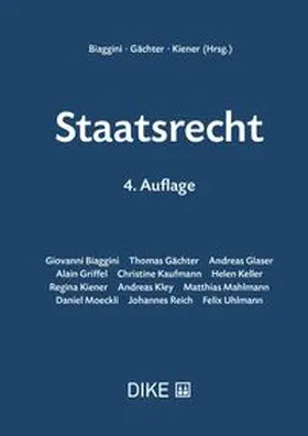 Biaggini / Gächter / Kiener |  Staatsrecht | Buch |  Sack Fachmedien
