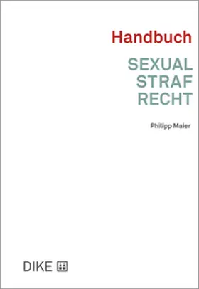 Maier |  Handbuch Sexualstrafrecht | Buch |  Sack Fachmedien
