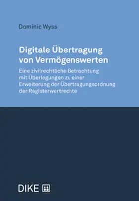 Wyss |  Digitale Übertragung von Vermögenswerten | Buch |  Sack Fachmedien