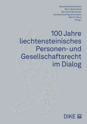 Butterstein / Gottschald / Burtscher |  100 Jahre liechtensteinisches Personen- und Gesellschaftsrecht im Dialog | Buch |  Sack Fachmedien