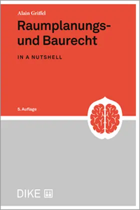Griffel |  Raumplanungs- und Baurecht in a nutshell | Buch |  Sack Fachmedien