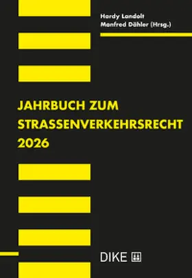 Landolt / Dähler |  Jahrbuch zum Strassenverkehrsrecht 2026 | Buch |  Sack Fachmedien