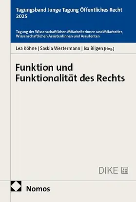 Bilgen / Köhne / Westermann |  Funktion und Funktionalität des Rechts | Buch |  Sack Fachmedien
