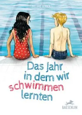 Gerber |  Das Jahr, in dem wir schwimmen lernten | Buch |  Sack Fachmedien