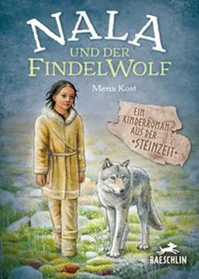 Kost |  Nala und der Findelwolf | Buch |  Sack Fachmedien